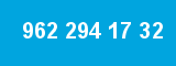 962 294 17 32 962 294 17 32